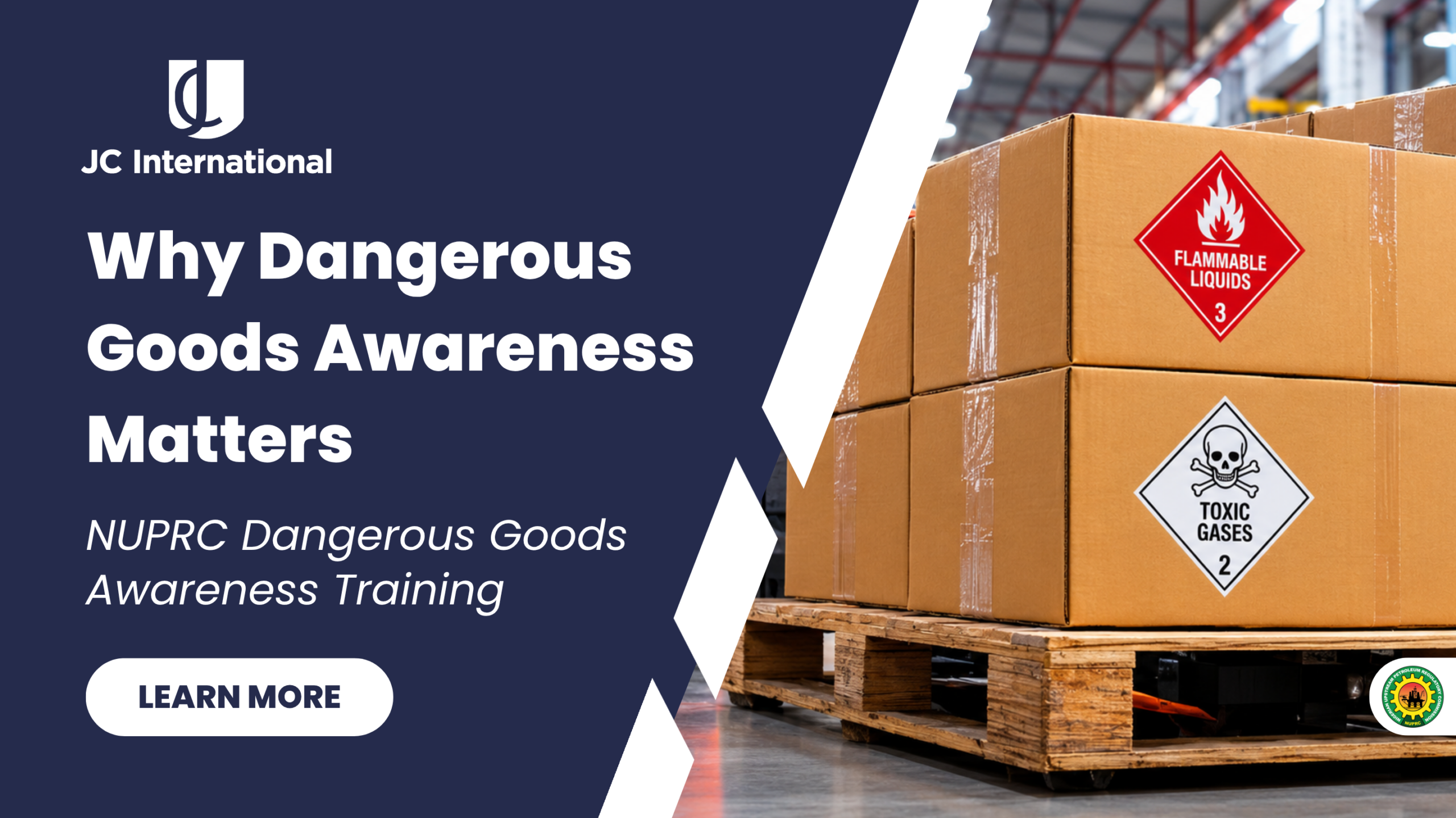 NUPRC Dangerous Goods Awareness: Know the Hazard, Work Safely