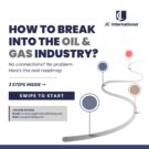 How to Break Into the Oil & Gas Industry (Even Without Connections)