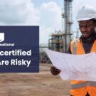 Why Uncertified Crews Are Risky in Oil & Gas Operations
