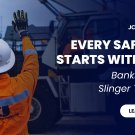 Every Safe Lift Starts With You: Why Banksman & Slinger Training Matters